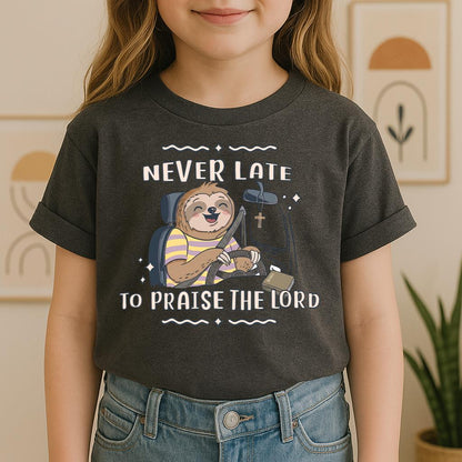 Never Late To Praise The Lord Bible 01