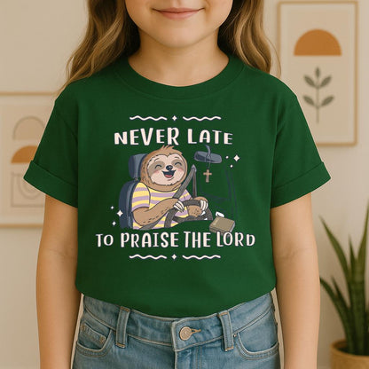 Never Late To Praise The Lord Bible 01