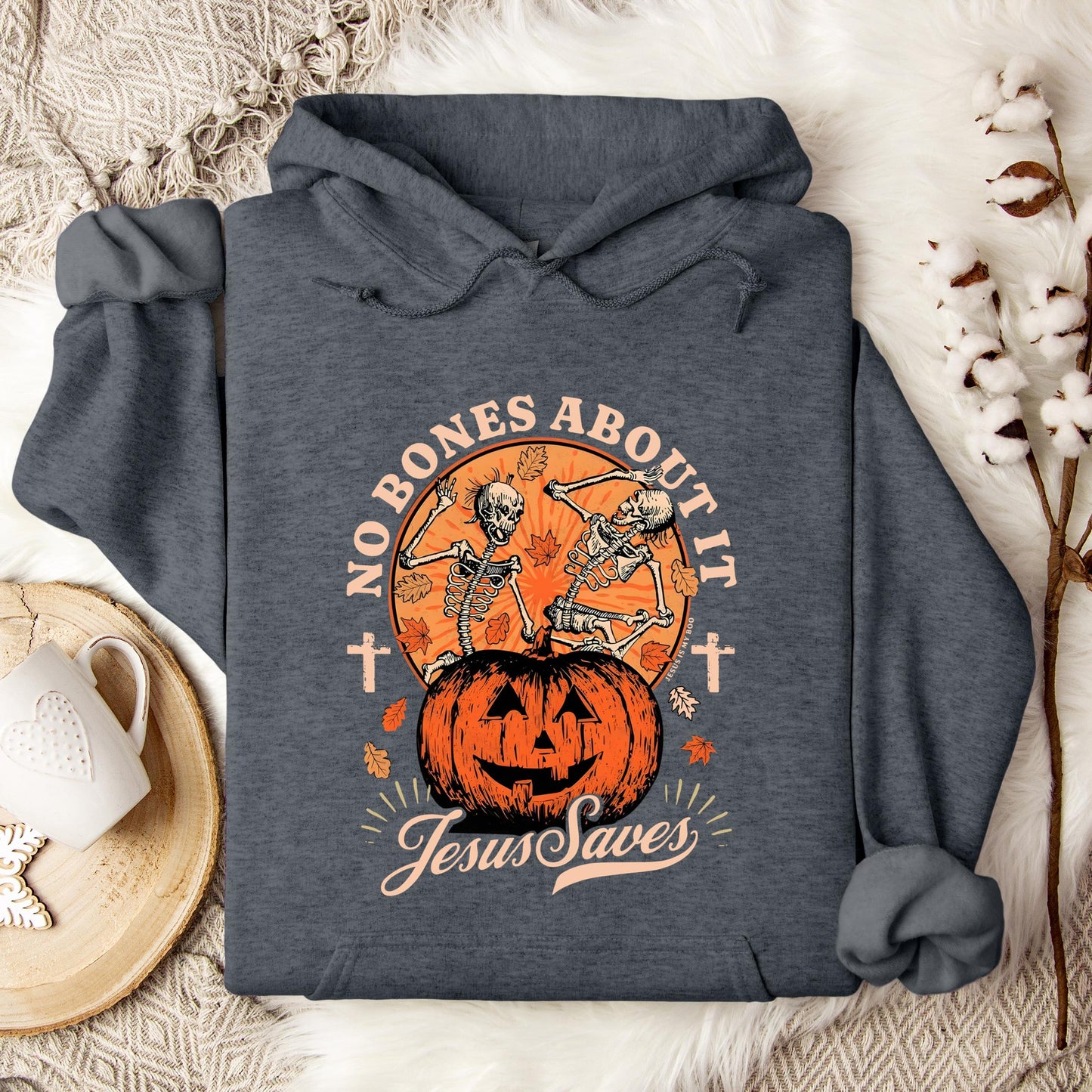 No Bones About It Jesus Saves Hoodie