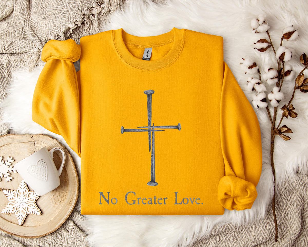No Greater Love Sweatshirt