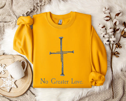 No Greater Love Sweatshirt