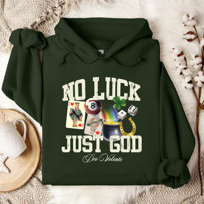 No Luck Just God Hoodie