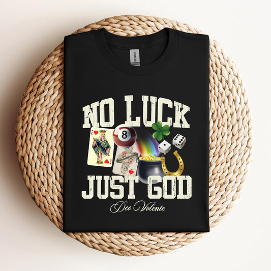 No Luck Just God