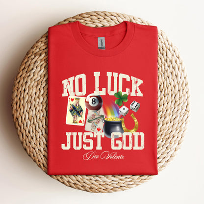 No Luck Just God