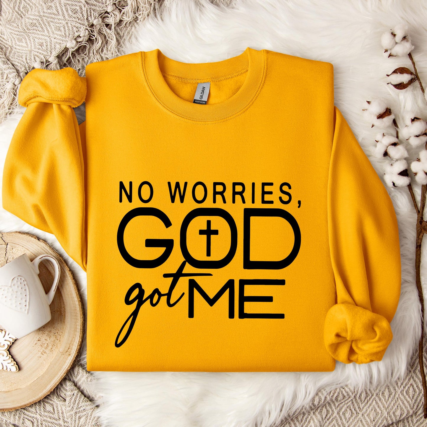 No Worries God Got Me Sweatshirt