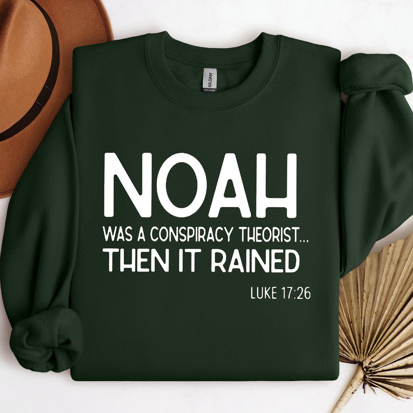 Noah Was A Conspiracy Theorist Then It Rained Luke 17.26