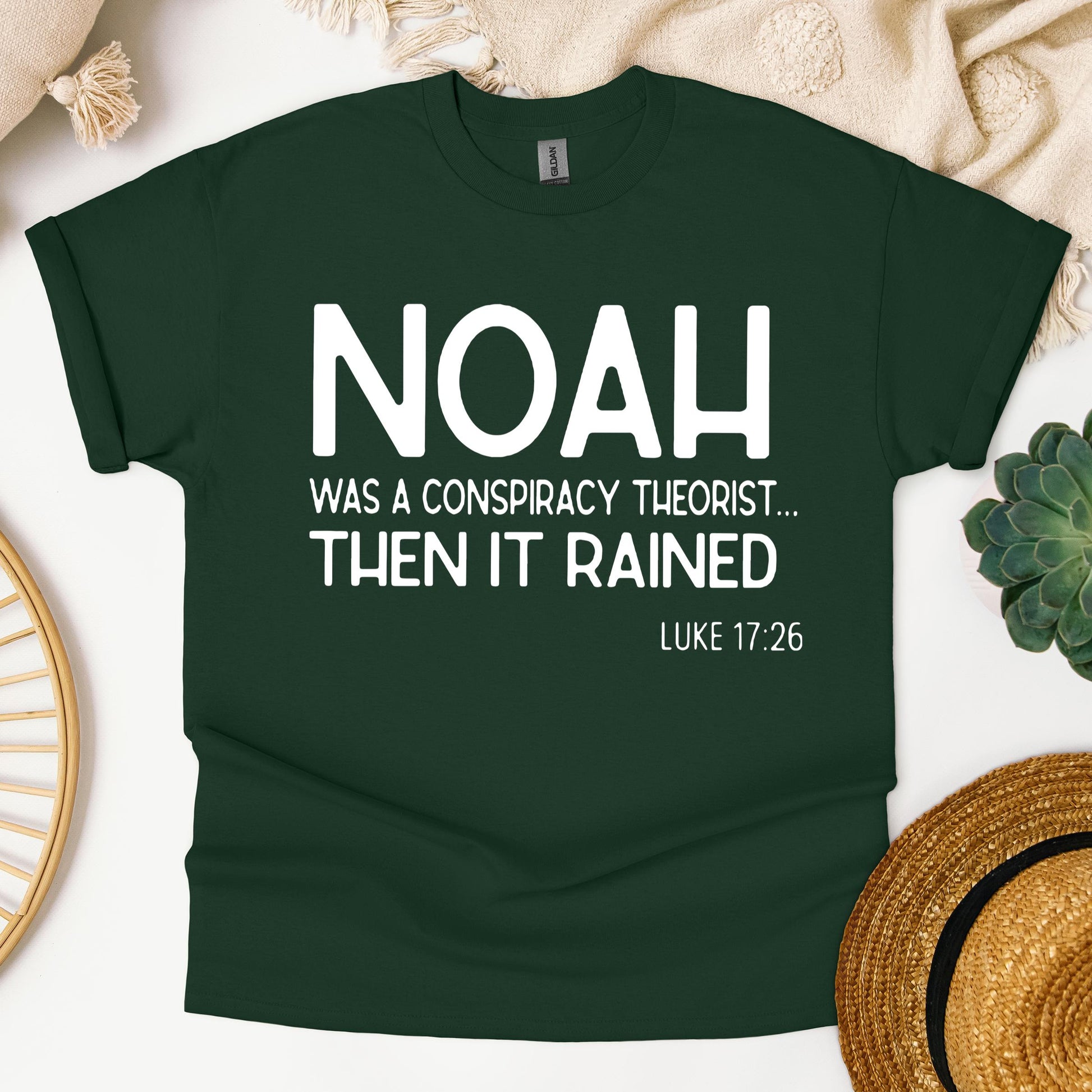 Noah Was A Conspiracy Theorist Then It Rained Luke 17.26