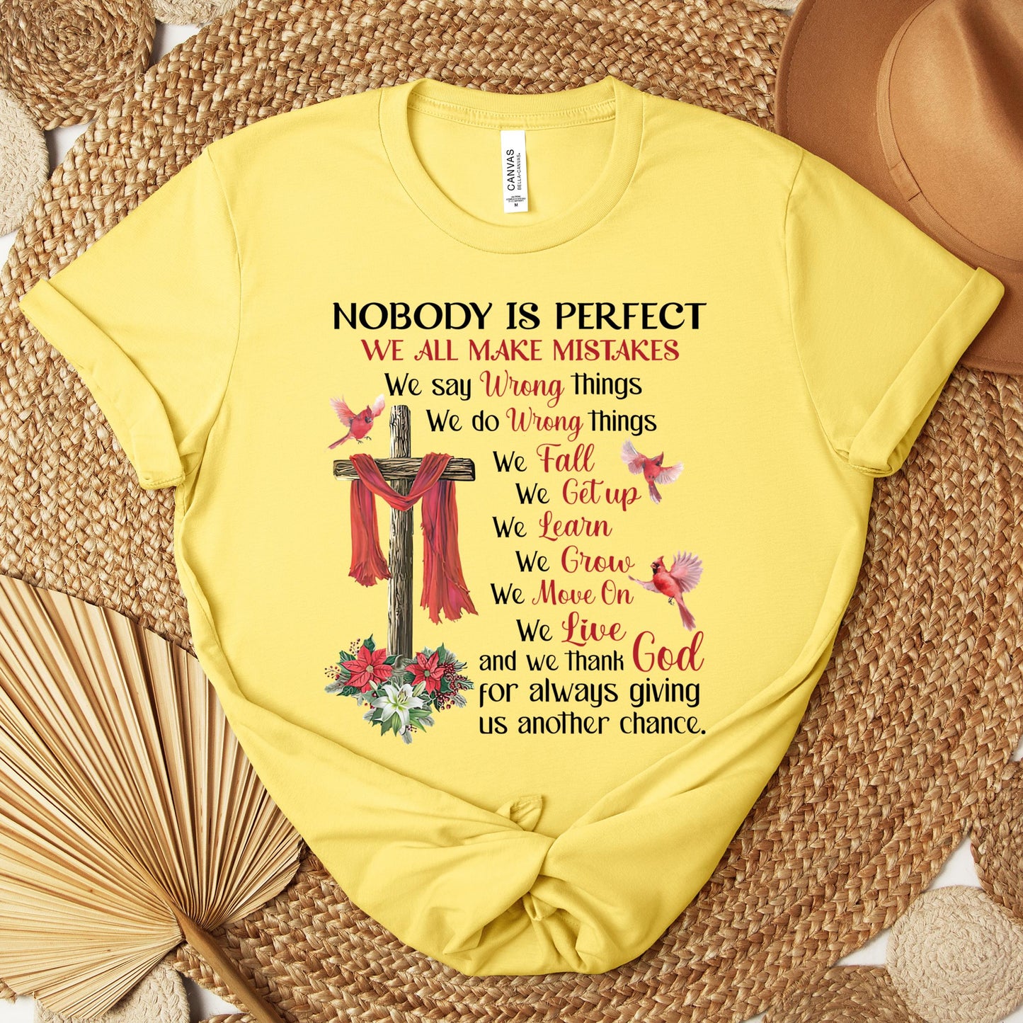 Nobody Is Perfect We All Make Mistakes And We Thank God For Always Giving Us Another Chance Premium T-shirt