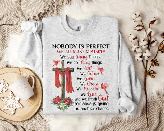 Nobody Is Perfect We All Make Mistakes Sweatshirt