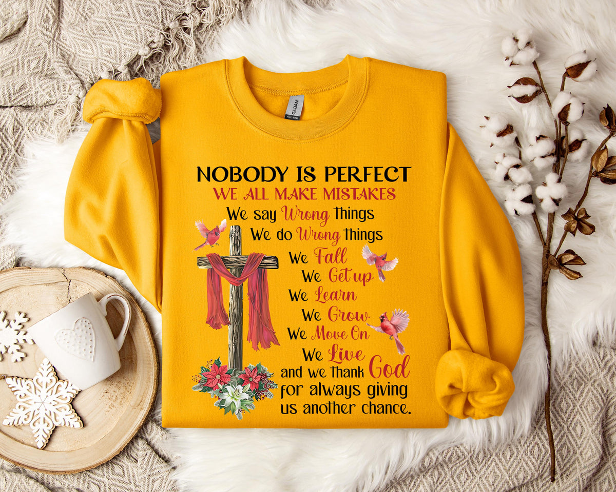 Nobody Is Perfect We All Make Mistakes Sweatshirt
