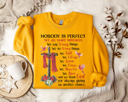 Nobody Is Perfect We All Make Mistakes Sweatshirt