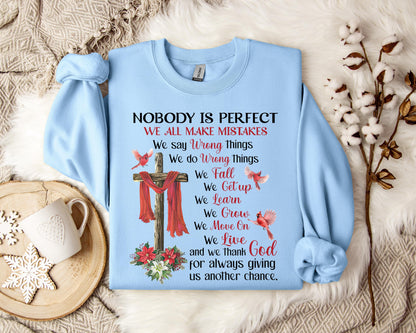 Nobody Is Perfect We All Make Mistakes Sweatshirt