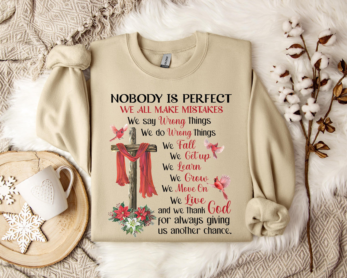 Nobody Is Perfect We All Make Mistakes Sweatshirt