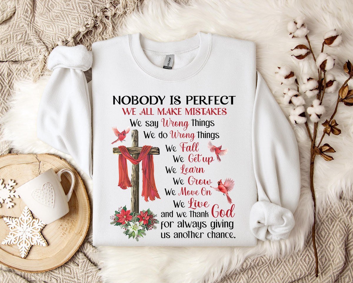 Nobody Is Perfect We All Make Mistakes Sweatshirt