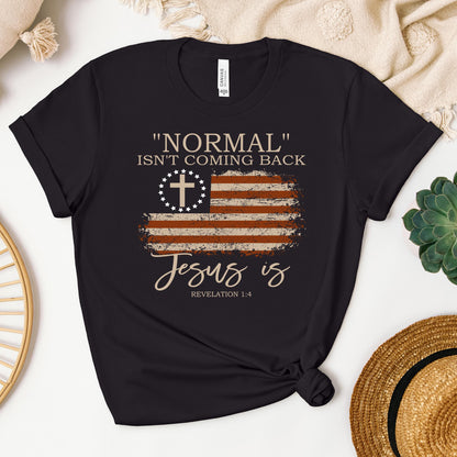 Normal Isn't Coming Back Jesus Is Revelation 1.4 01