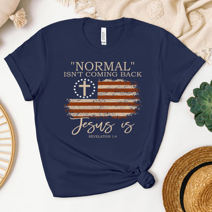 Normal Isn't Coming Back Jesus Is Revelation 1.4 01