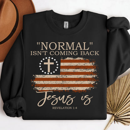Normal Isn't Coming Back Jesus Is Revelation 1.4 01
