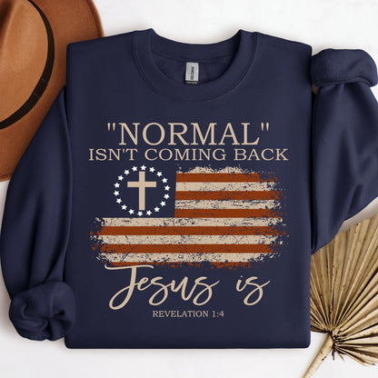 Normal Isn't Coming Back Jesus Is Revelation 1.4 01