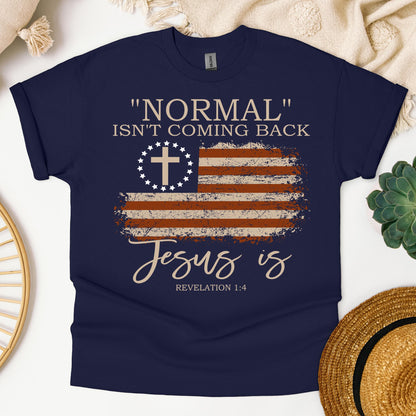 Normal Isn't Coming Back Jesus Is Revelation 1.4 01