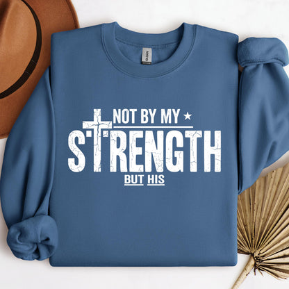 Not By My Strength But His 01