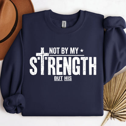 Not By My Strength But His 01