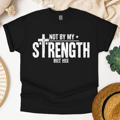 Not By My Strength But His 01