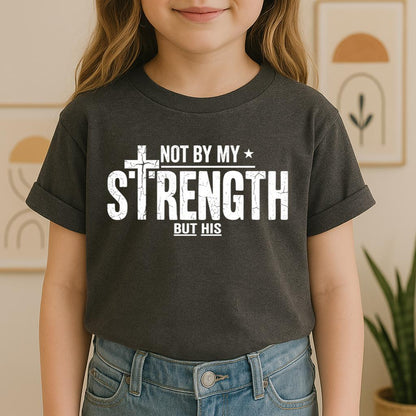 Not By My Strength But His 01