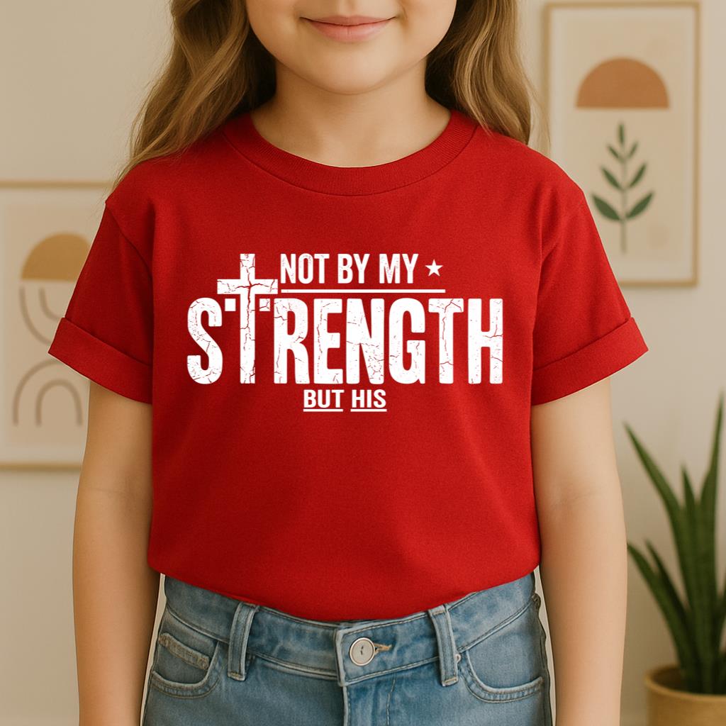 Not By My Strength But His 01