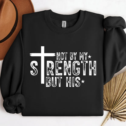 Not By My Strength But His 02