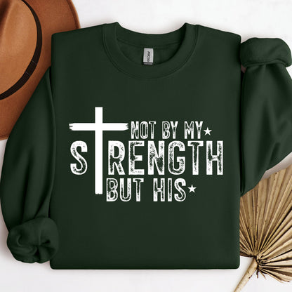 Not By My Strength But His 02