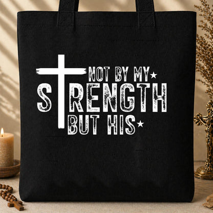 Not By My Strength But His 02