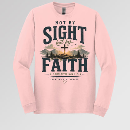 Not By Sight But By Faith 2 Corinthians 5.7 01