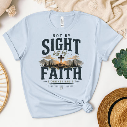 Not By Sight But By Faith 2 Corinthians 5.7 01