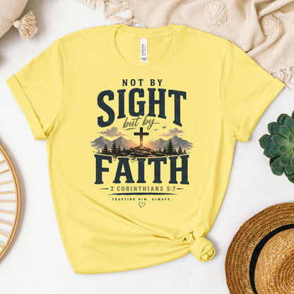Not By Sight But By Faith 2 Corinthians 5.7 01