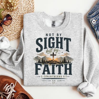 Not By Sight But By Faith 2 Corinthians 5.7 01