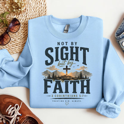 Not By Sight But By Faith 2 Corinthians 5.7 01