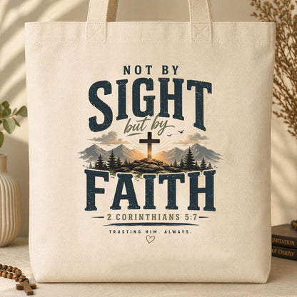 Not By Sight But By Faith 2 Corinthians 5.7 01