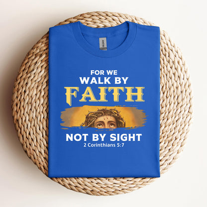 Not By Sight