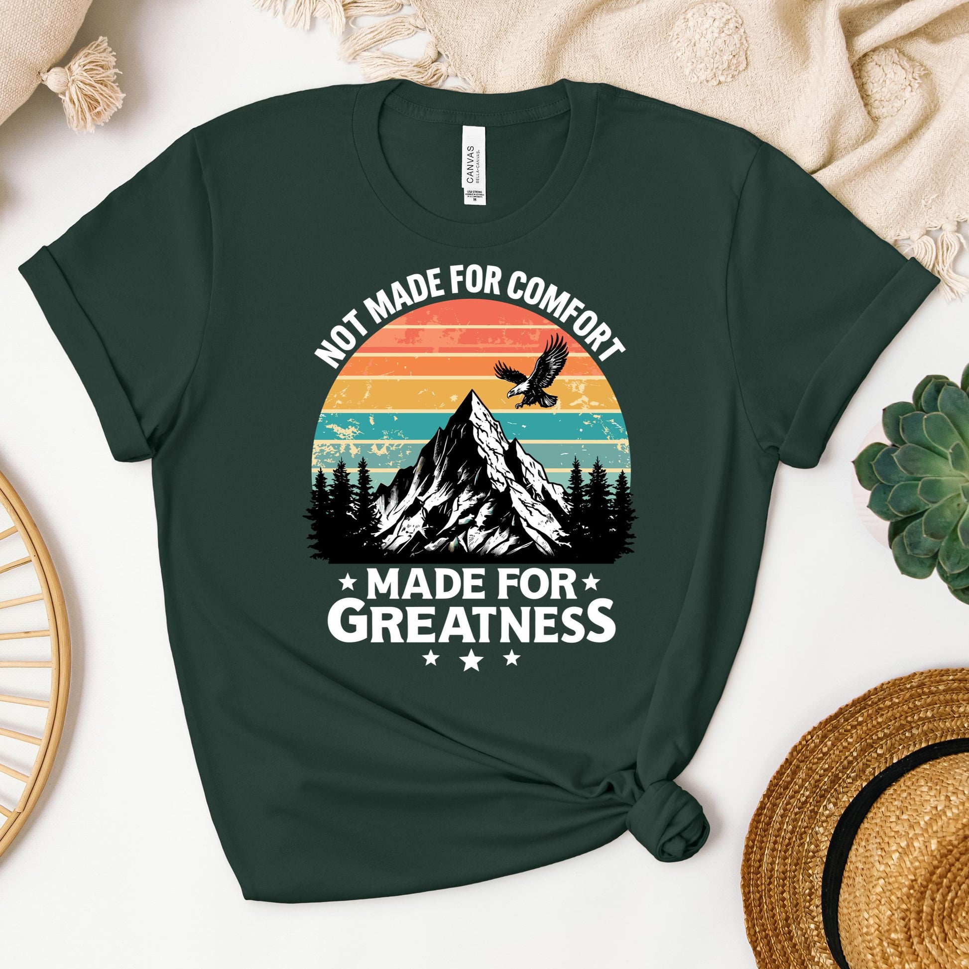 Not Made For Comfort Made For Greatness 01