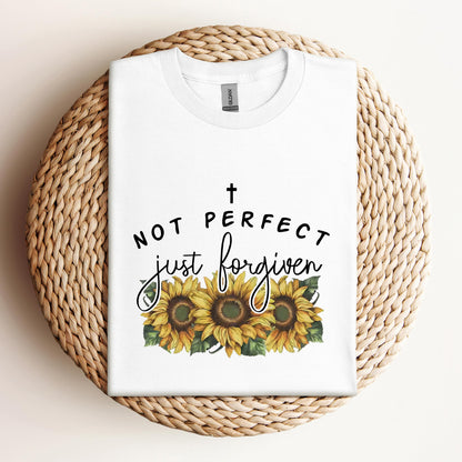 Not Perfect Just Forgiven Sunflower