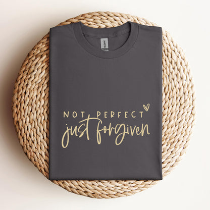 Not Perfect Just Forgiven