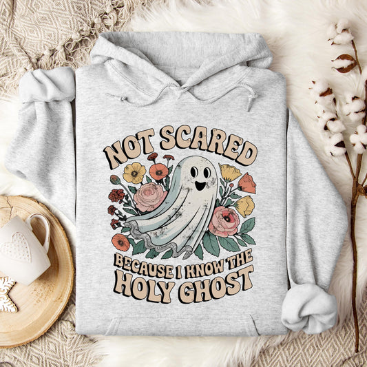 Not Scared Because I Know The Holy Ghost Hoodie