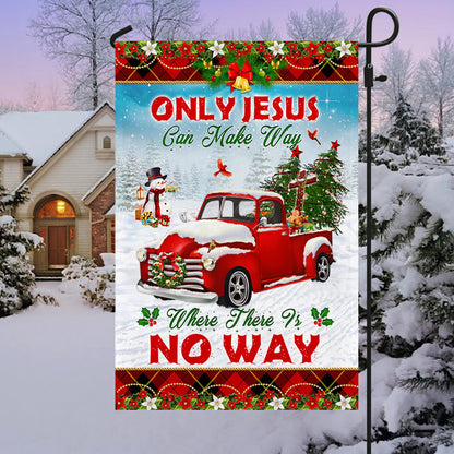 Only Jesus Can Make Way Where There Is No Way Garden Flag &amp; Mailbox Cover