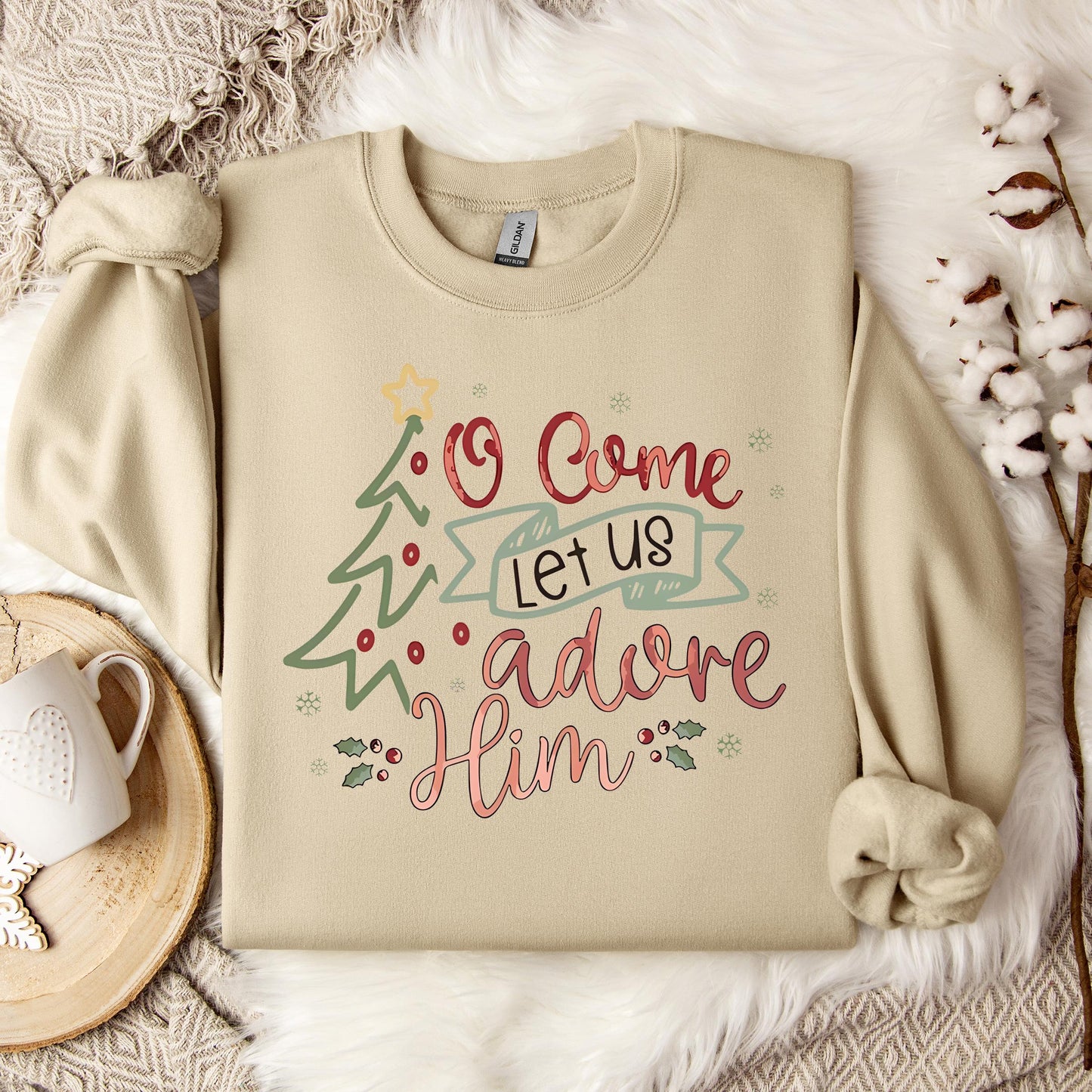 O Come Let Us Adore Him 01 Sweatshirt