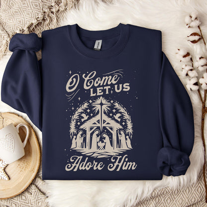 O Come Let Us Adore Him 02 Sweatshirt