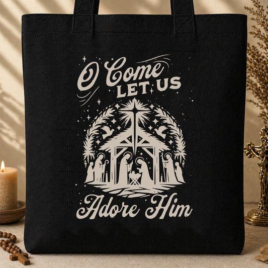 O Come Let Us Adore Him 02 Tote Bag