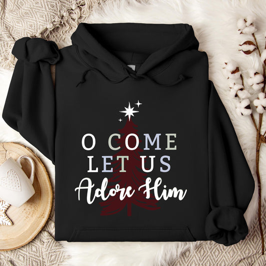 O Come Let Us Adore Him 03 Hoodie