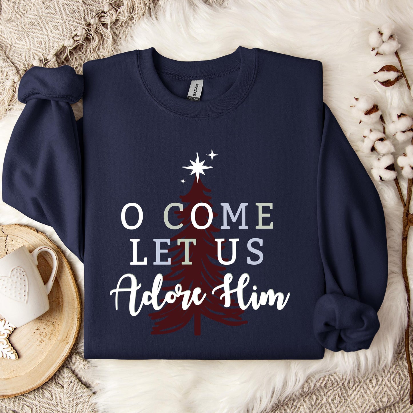 O Come Let Us Adore Him 03 Sweatshirt