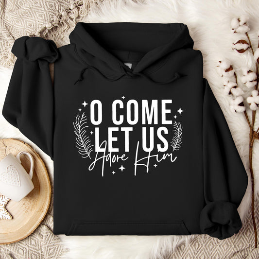 O Come Let Us Adore Him 04 Hoodie