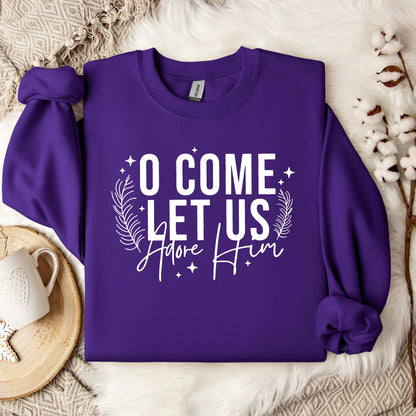 O Come Let Us Adore Him 04 Sweatshirt